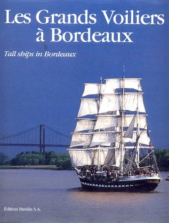 Les grands voiliers à Bordeaux